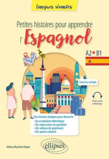 [9782340100558] Petites histoires pour apprendre l'espagnol A2-B1