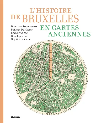 [9782390252894] L'histoire de Bruxelles en cartes anciennes