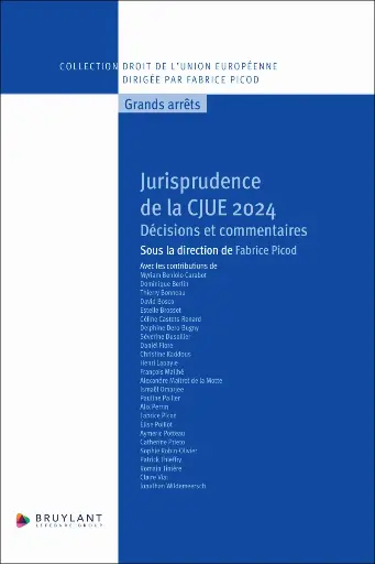 [9782802777137]  Jurisprudence de la CJUE 2024 - Décisions et commentaires 