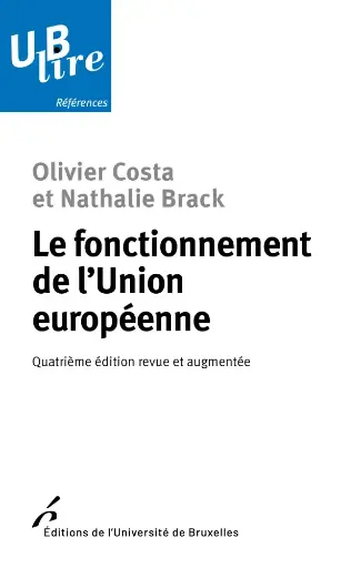 [9782800418780] Le fonctionnement de l'Union européenne- 4ème Edition revue et augmentée 