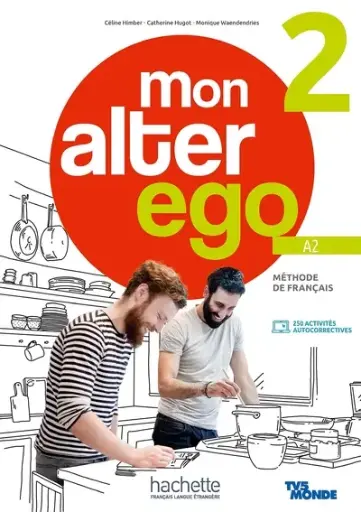 [9782017230526] Mon Alter Ego 2 - Livre de l'élève (A2)