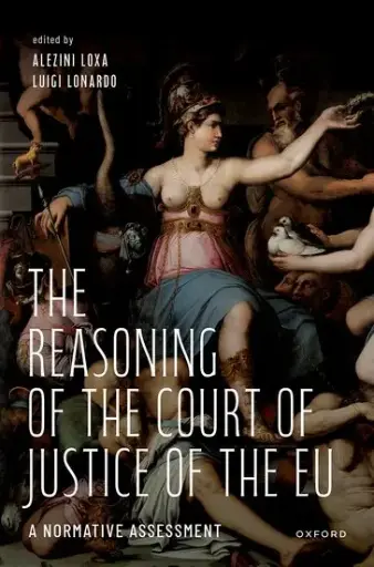 [9780198982982] The Reasoning of the Court of Justice of the EU