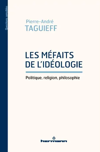 [9791037046819] Méfaits de l'idéologie