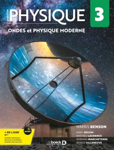 [9782807326934] Physique 3 - Ondes et physique moderne 