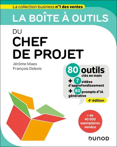[9782100877843] La boîte à outils du chef de projet - 4e éd. - 80 outils clés en main