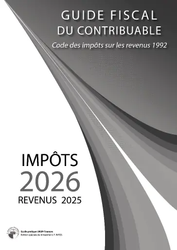 Guide fiscal du contribuable - Code des impôts sur les revenus 1992 - Impôts 2026 - Revenus 2025