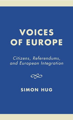 [9780742516922] Voices of Europe: Citizens, Referendums, and European Integration