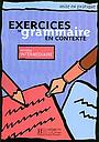 Exercices de grammaire en contexte - Niveau intermédiaire