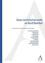 Cour constitutionnelle et droit familial