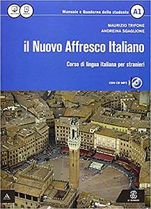 Il nuovo affresco italiano A1. Corso di lingua italiana per stranieri. Con CD Audio