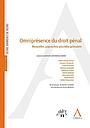 Omniprésence du droit pénal 