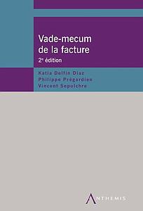 Vade-mecum de la facture - 2e édition