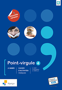 Point-virgule 4 - Cahier d'activités - Nouvelle version (+ Scoodle) (ed. 3 - 2019)