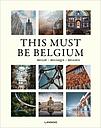 This Must Be Belgium / België / Belgique / Belgien