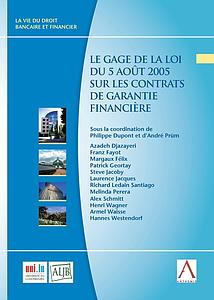 Le gage de la loi du 5 août 2005 sur les contrats de garantie financière