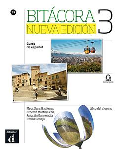 Bitácora 3 Nueva edición – Édition hybride - Livre de l’élève + MP3