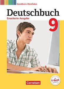 Deutschbuch, Erweiterte Ausgabe Nordrhein-Westfalen, Deutschbuch - Sprach- und Lesebuch - Erweiterte Ausgabe - Nordrhein-Westfalen - 9. Schuljahr