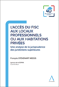 L'accès du fisc aux locaux professionnels ou aux habitations privées