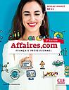 Affaires.com niveau avancé B2-C1- Français professionnel - 3ème Edition 