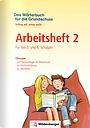 Das Wörterbuch für die Grundschule - Arbeitsheft 2 · Für das 3. und 4. Schuljahr