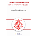 La Cour de cassation en dialogue / Het Hof van Cassatie in dialoog