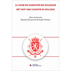 La Cour de cassation en dialogue / Het Hof van Cassatie in dialoog