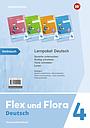 Flex und Flora - Ausgabe 2021 Lernpaket Deutsch 4 (Druckschrift) Verbrauchsmaterial