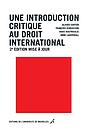 Une introduction critique au droit international - 2ème édition