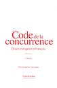 Code de la concurrence - Droits européen et français