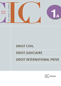 CLC 1A – Droit civil, Droit judiciaire, Droit international privé 2024-2025