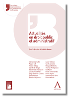 Actualités en droit public et administratif 